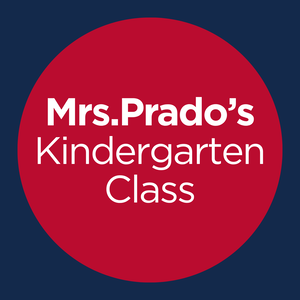 Kindergarten- Mrs. Prado